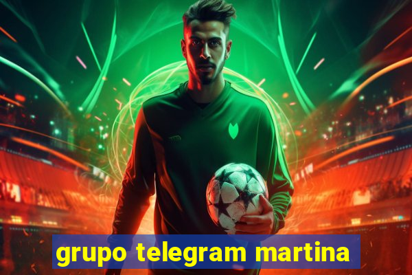 grupo telegram martina